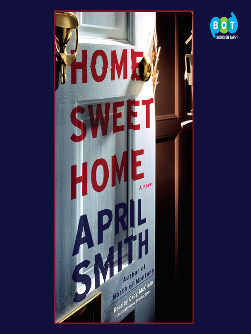Title details for Home Sweet Home by April Smith - Wait list